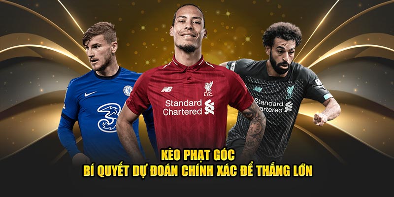 KKèo Phạt Góc - Cùng 33WIN Chia Sẻ Bí Quyết Dự Đoán Chính Xác Để Thắng Lớn