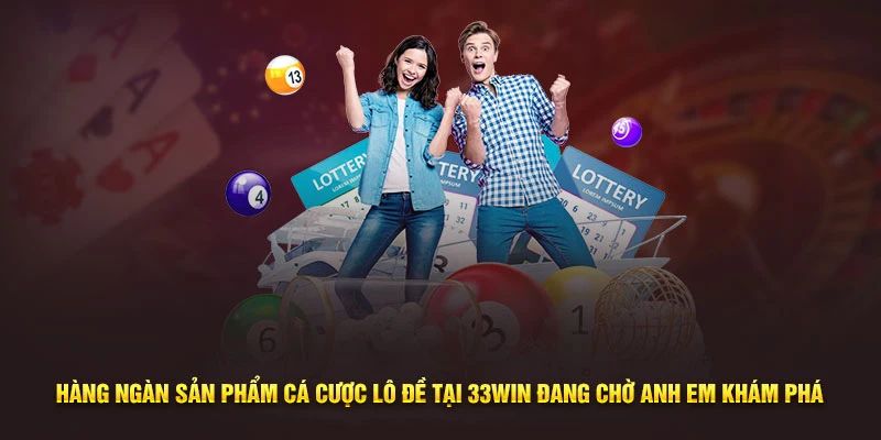 Các Thể loại Xổ Số 33WIN hot nhất 