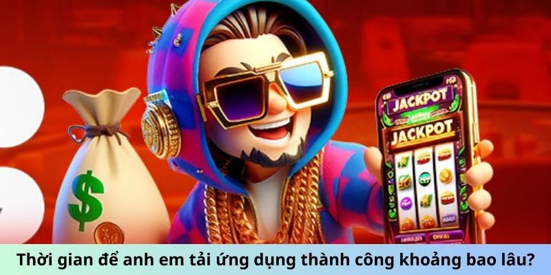 Mách bạn cách tối ưu thời gian khi tải app 33WIN 